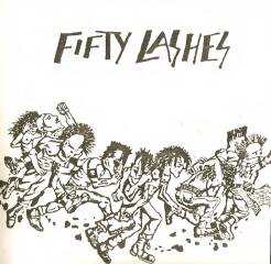 Fifty Lashes : Demo 1988 Fifty Lashes : Demo 1988